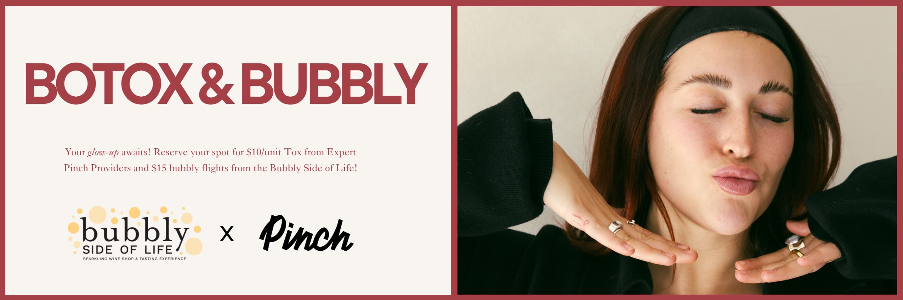 Botox & Bubbly Party | Bubbly Side of Life Tox Popup